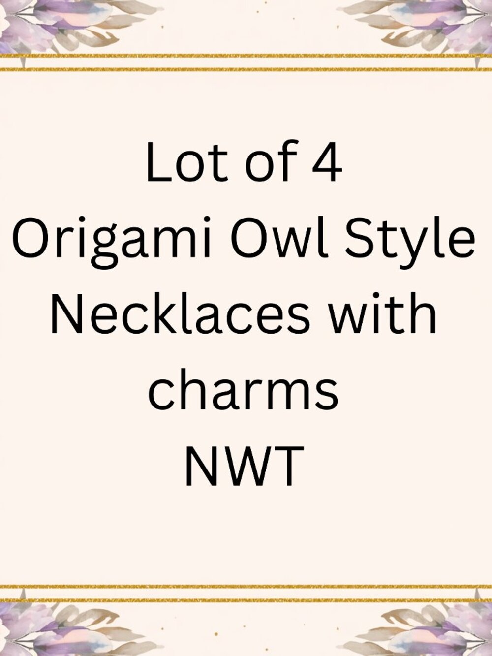 NWT Origami Owl Style Necklaces with Charms. Lot of 4